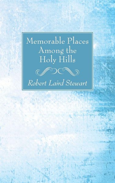 Produktbild: Memorable Places Among the Holy Hills