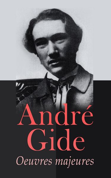 Produktbild: Andr&eacute; Gide: Oeuvres majeures