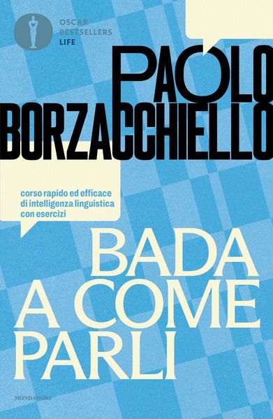 Produktbild: Bada a come parli. Corso rapido ed efficace di intelligenza linguistica con esercizi