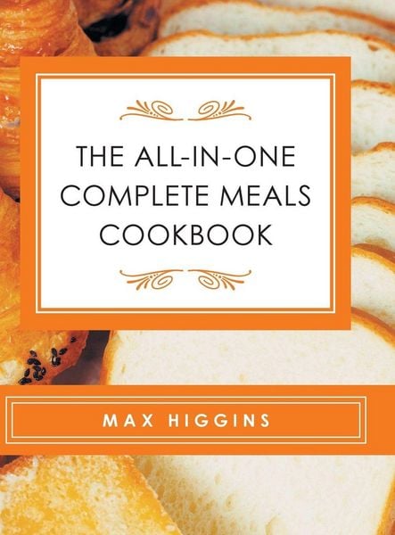 Produktbild: The All-in-One Complete Meals Cookbook