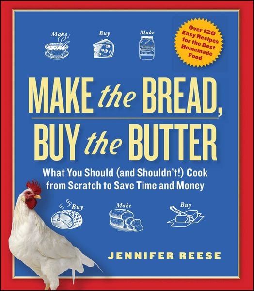 Produktbild: Make the Bread, Buy the Butter