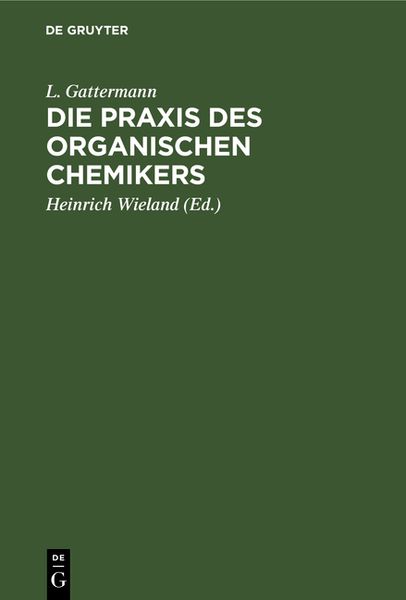 Produktbild: Die Praxis des organischen Chemikers