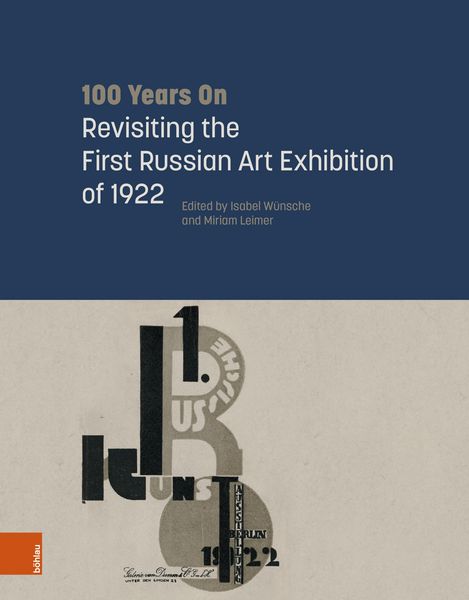 Produktbild: 100 Years On: Revisiting the First Russian Art Exhibition of 1922