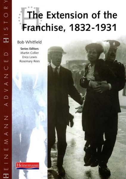 Produktbild: Heinemann Advanced History: The Extension of the Franchise: 1832-1931