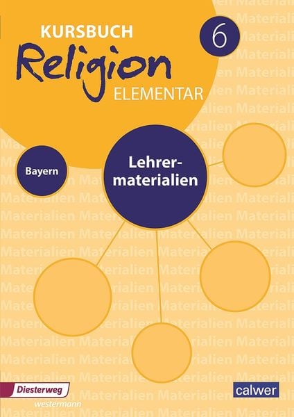 Kursbuch Religion Elementar 6 Ausgabe für Bayern. Lehrermaterialien, Set von , Calwer, 9783766844477