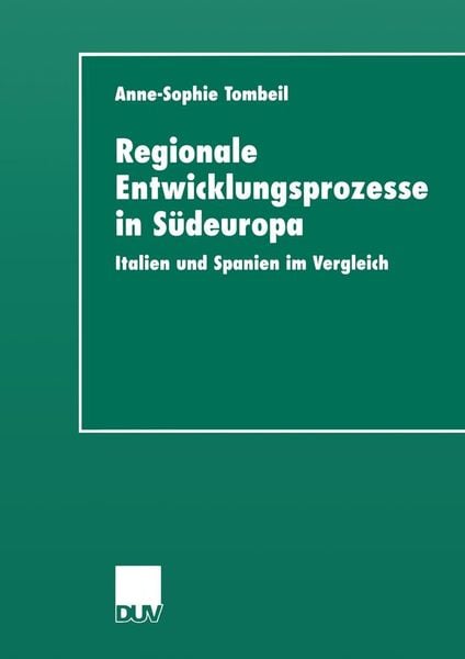 Produktbild: Regionale Entwicklungsprozesse in S&uuml;deuropa