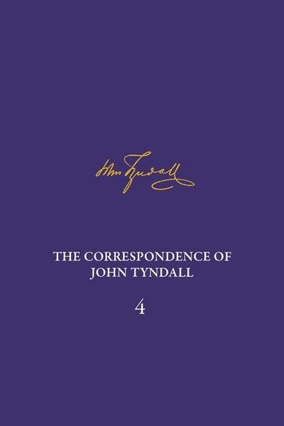 Produktbild: The Correspondence of John Tyndall, Volume 4