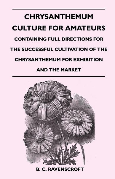 Produktbild: Chrysanthemum Culture For Amateurs