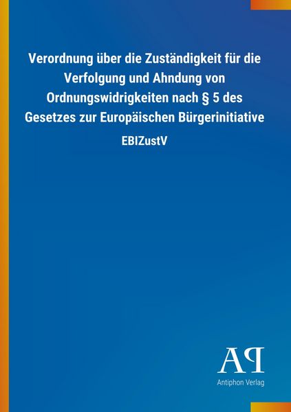 Produktbild: Verordnung &uuml;ber die Zust&auml;ndigkeit f&uuml;r die Verfolgung und Ahn