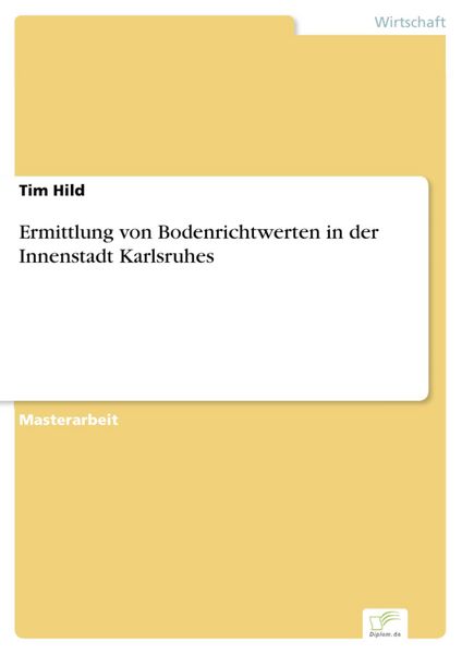 Produktbild: Ermittlung von Bodenrichtwerten in der Innenstadt Karlsruhes