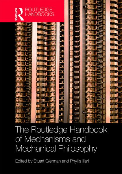 Produktbild: The Routledge Handbook of Mechanisms and Mechanical Philosophy