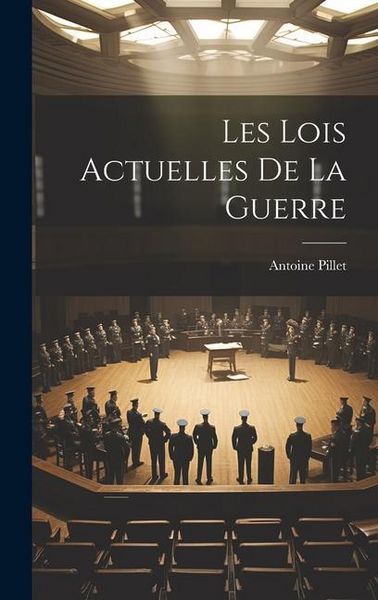 Produktbild: Les Lois Actuelles De La Guerre
