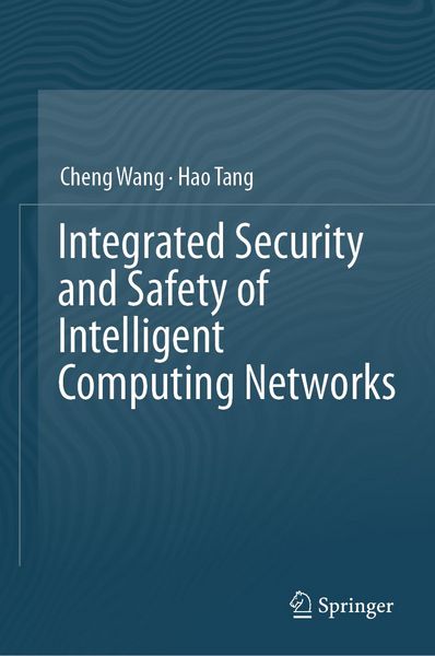 Produktbild: Integrated Security and Safety of Intelligent Computing Networks