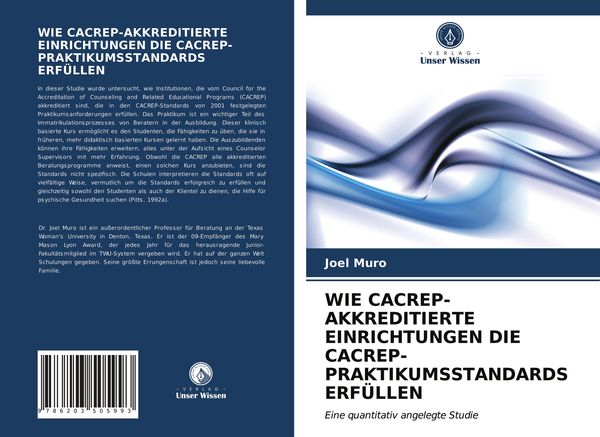 Wie Cacrep-Akkreditierte Einrichtungen die Cacrep-Praktikumsstandards Erfüllen, Taschenbuch von Joel Muro, Verlag Unser Wissen, 9786203505993