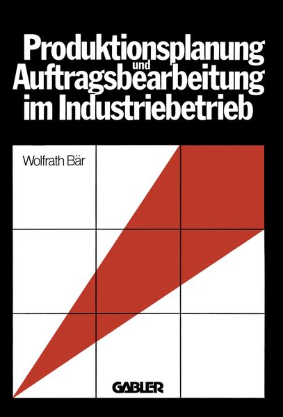 Produktbild: Produktionsplanung und Auftragsbearbeitung im Industriebetrieb