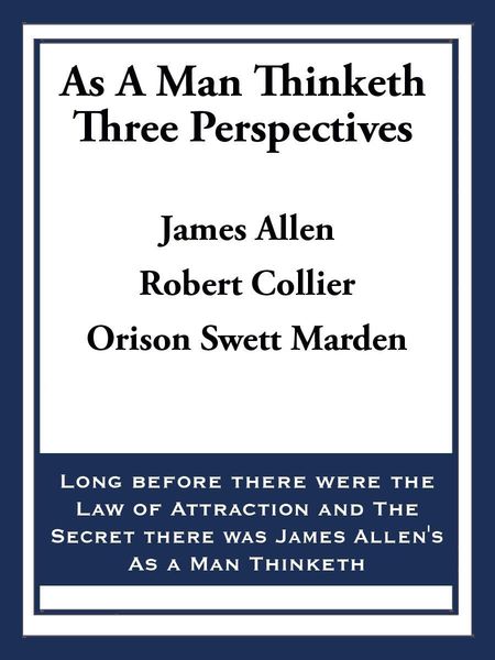 Produktbild: As A Man Thinketh: Three Perspectives