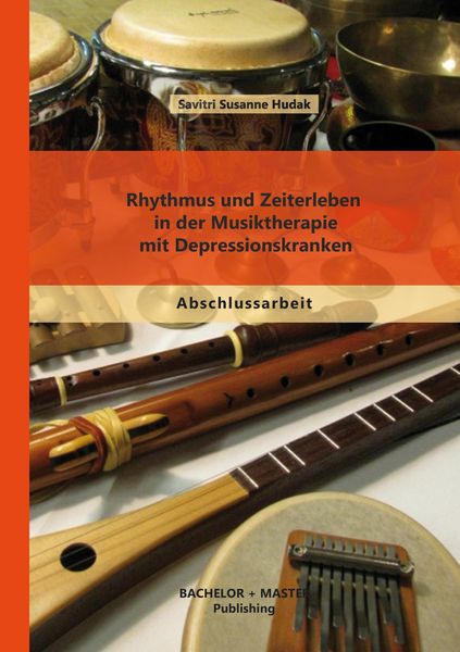 Produktbild: Rhythmus und Zeiterleben in der Musiktherapie mit Depressionskranken