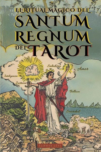 Produktbild: El Ritual M&aacute;gico del Sanctum Regnum del Tarot - Edici&oacute;n Ilustrada