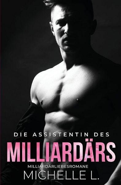 Produktbild: Die Assistentin des Milliard&auml;rs