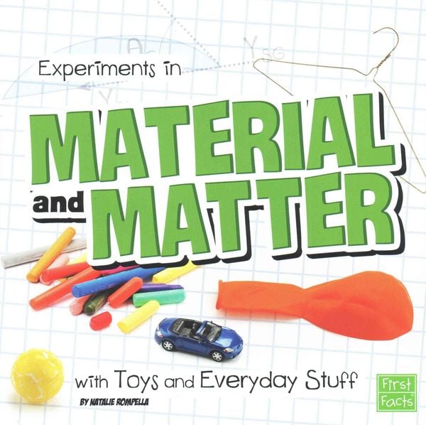 Produktbild: Experiments in Material and Matter with Toys and Everyday Stuff