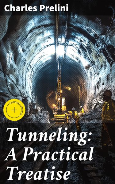 Produktbild: Tunneling: A Practical Treatise