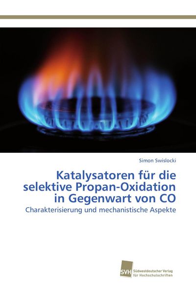 Produktbild: Katalysatoren f&uuml;r die selektive Propan-Oxidation in Gegenwart von CO