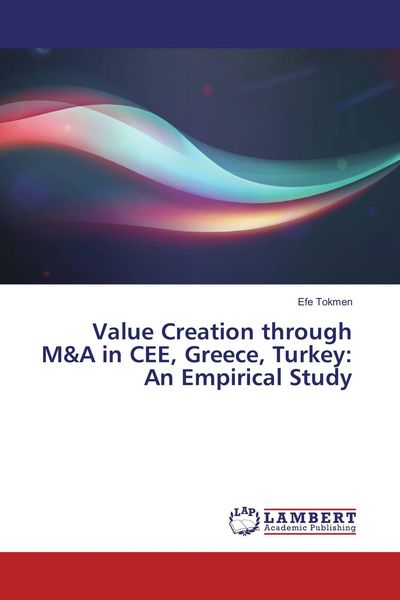 Produktbild: Value Creation through M&A in CEE, Greece, Turkey: An Empirical Study