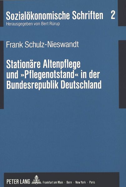 Produktbild: Station&auml;re Altenpflege und &laquo;Pflegenotstand&raquo; in der Bundesrepublik Deutschland