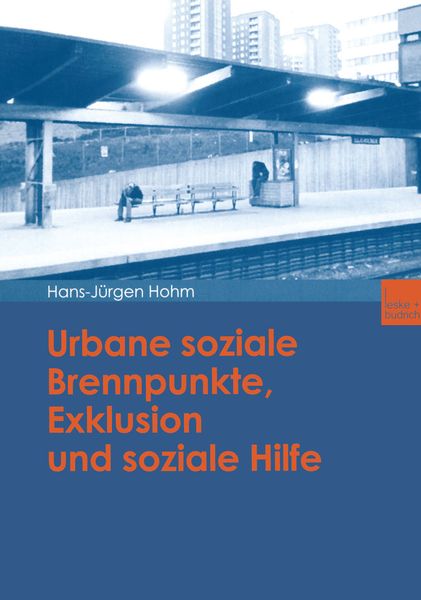 Produktbild: Urbane soziale Brennpunkte, Exklusion und soziale Hilfe