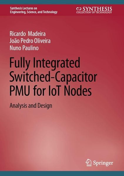 Produktbild: Fully Integrated Switched-Capacitor PMU for IoT Nodes