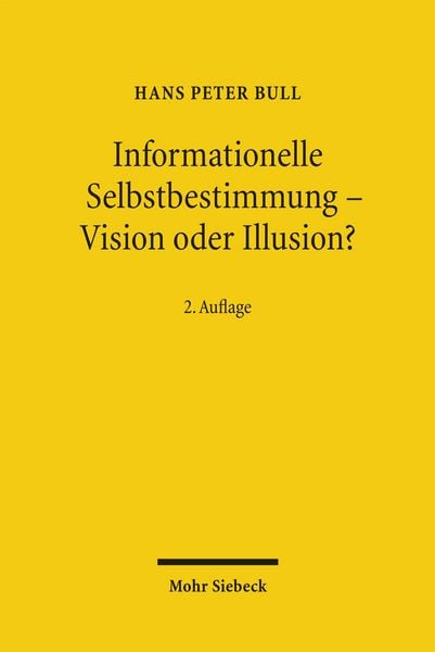 Produktbild: Informationelle Selbstbestimmung - Vision oder Illusion?