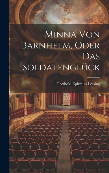 Produktbild: Minna von Barnhelm, Oder das Soldatengl&uuml;ck
