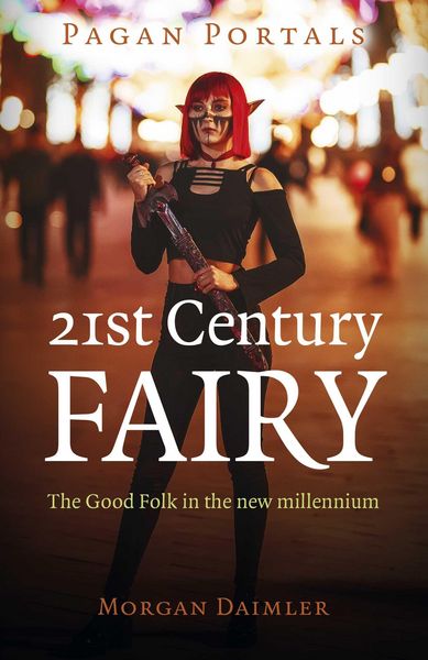 Produktbild: Pagan Portals - 21st Century Fairy
