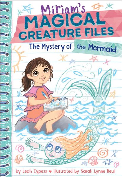Produktbild: The Mystery of the Mermaid (Miriam's Magical Creature Files Book #3)