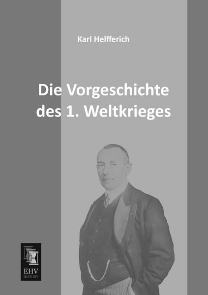 Produktbild: Die Vorgeschichte des 1. Weltkrieges