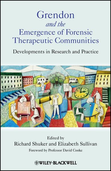 Produktbild: Grendon and the Emergence of Forensic Therapeutic Communities