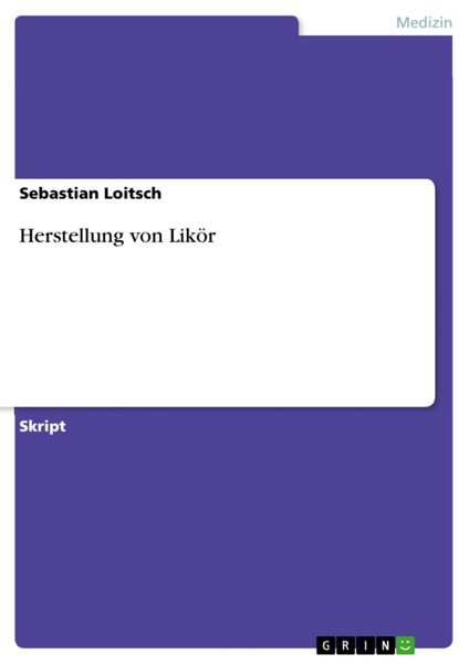 Produktbild: Herstellung von Lik&ouml;r