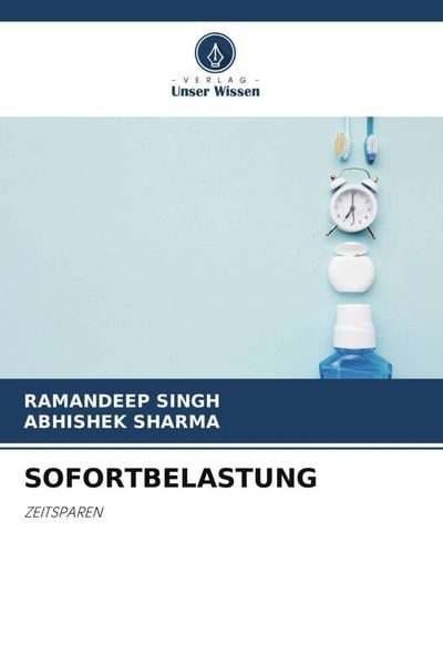 Sofortbelastung, Taschenbuch von Ramandeep Singh , Abhishek Sharma, Verlag Unser Wissen, 9786205656495