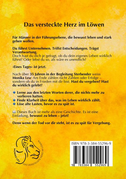 Produktbild: Das versteckte Herz im L&ouml;wen - Wie du lebst, so wirst du sterben | Ein Buch &uuml;ber bewusstes Leben, Vergebung und inneren Frieden.
