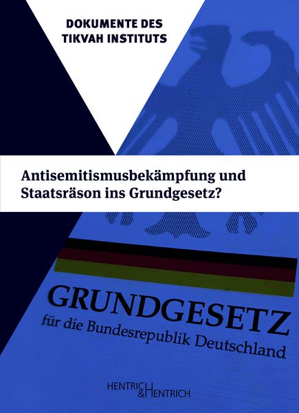 Produktbild: Antisemitismusbek&auml;mpfung und Staatsr&auml;son ins Grundgesetz?