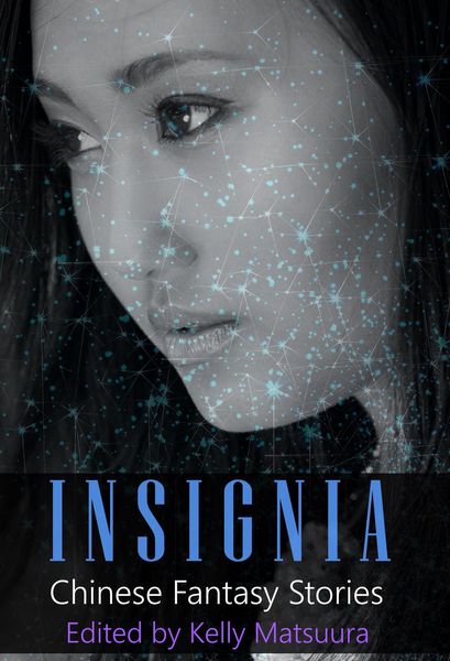 Produktbild: Insignia: Chinese Fantasy Stories (The Insignia Series, #2)