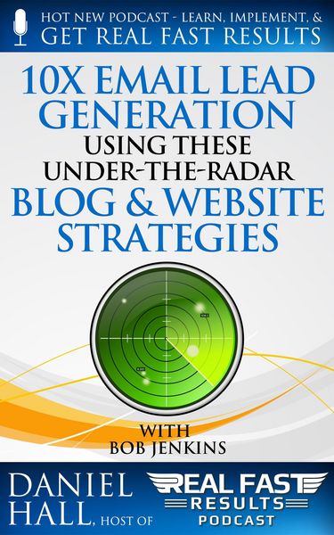 Produktbild: 10x Email Lead Generation Using These Under-The-Radar Blog & Website Strategies (Real Fast Results, #42)