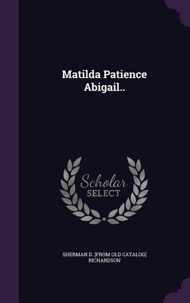 Produktbild: Matilda Patience Abigail..