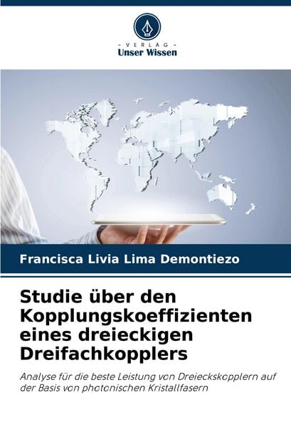 Produktbild: Studie &uuml;ber den Kopplungskoeffizienten eines dreieckigen Dreifachkopplers