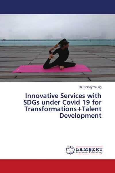 Produktbild: Innovative Services with SDGs under Covid 19 for Transformations+Talent Development