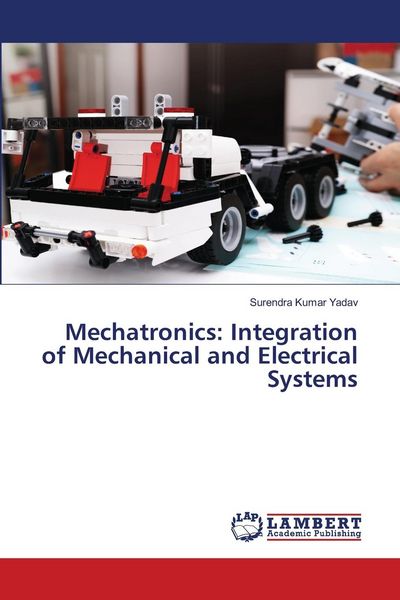 Produktbild: Mechatronics: Integration of Mechanical and Electrical Systems
