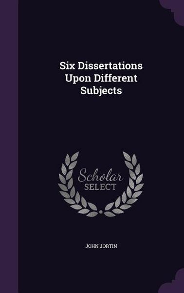 Produktbild: Six Dissertations Upon Different Subjects