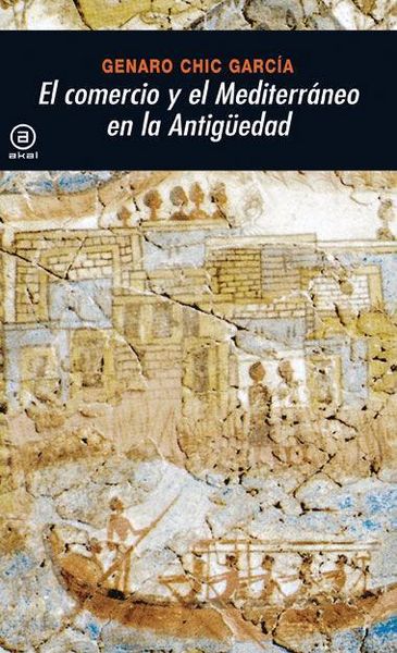 Produktbild: El comercio y el Mediterr&aacute;neo en la Antig&uuml;edad