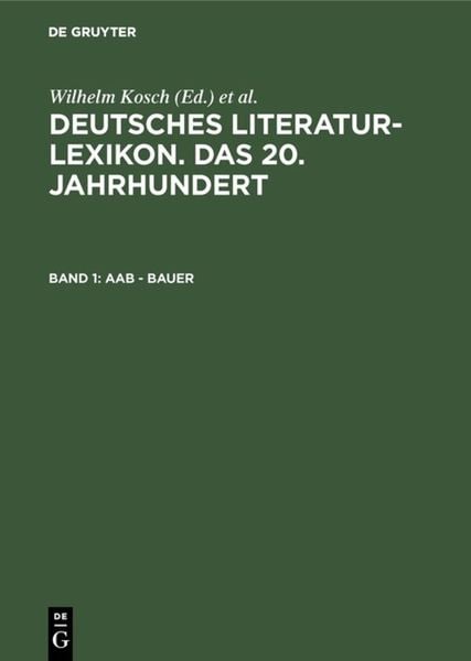Produktbild: Deutsches Literatur-Lexikon. Das 20. Jahrhundert / Aab - Bauer