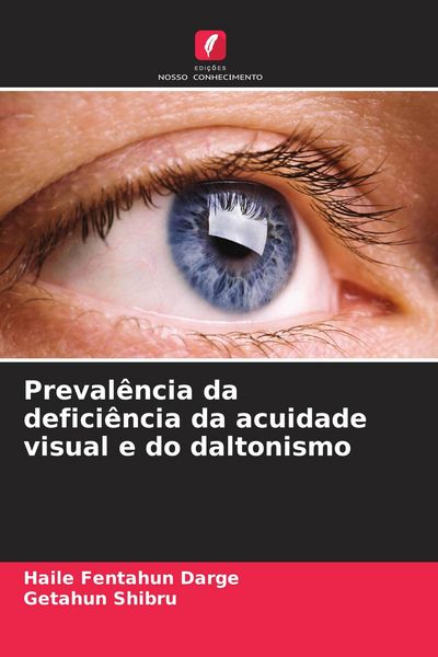 Produktbild: Preval&ecirc;ncia da defici&ecirc;ncia da acuidade visual e do daltonismo